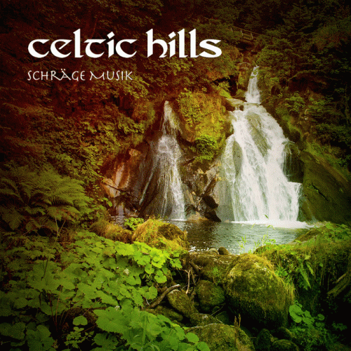 Celtic Hills : Schräge Musik